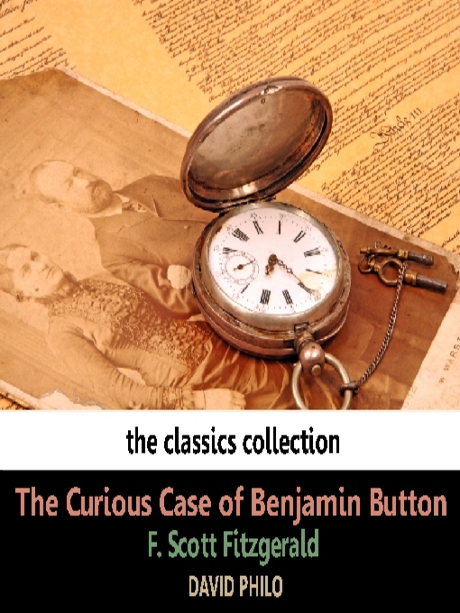 Title details for The Curious Case of Benjamin Button by Francis Scott Fitzgerald - Available